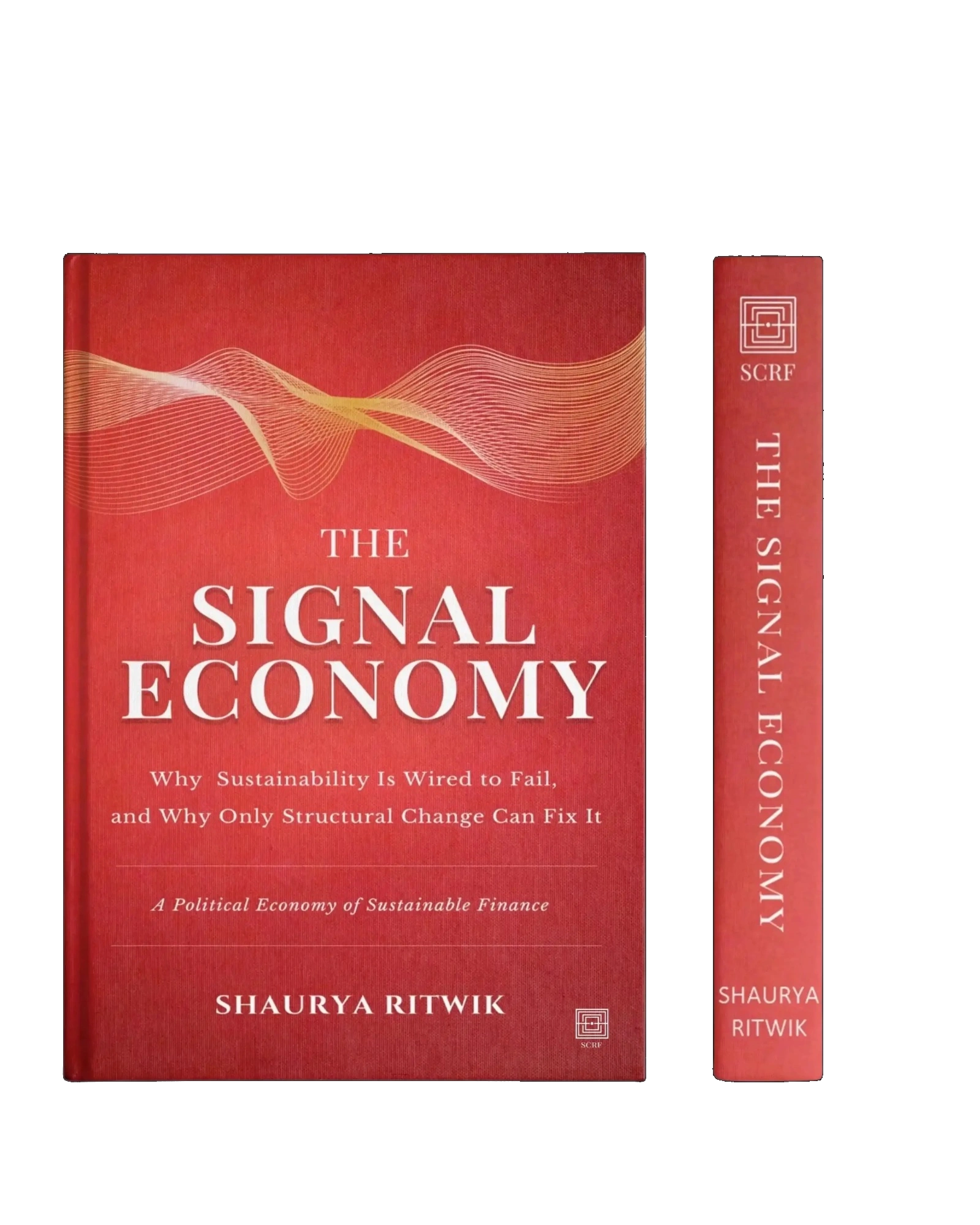 The Signal Economy — front cover and spine, Shaurya Ritwik